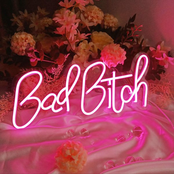 Bad Bitch Neon Sign