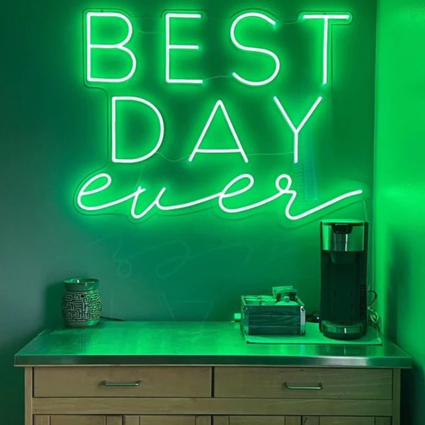 Best Day Ever Neon Sign